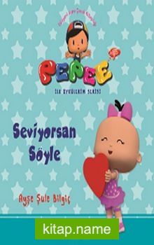 Pepee – Seviyorsan Söyle / İlk Öykülerim Serisi