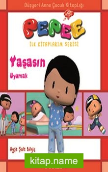 Pepee – Yaşasın Uyumak