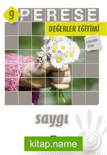 Perese Değerler Eğitimi Öğretmen Kitabı 9 / Saygı