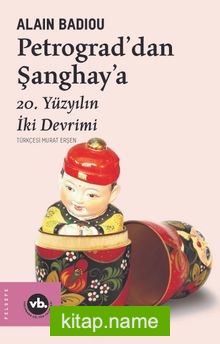 Petrograd’dan Şanghay’a 20. Yüzyılın İki Devrimi