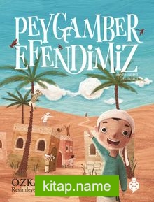 Peygamber Efendimiz (s.a.v.) (Ciltli)