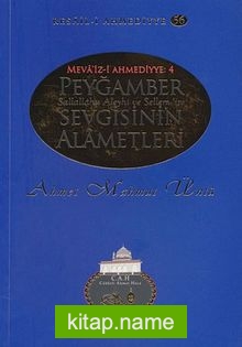 Peygamber Sevgisinin Alametleri / Resail-i Ahmediyye 56