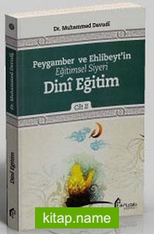 Peygamber ve Ehlibeyt’in Eğitimsel Siyeri-Dini Eğitim