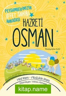 Peygamberimizin İffet Sahibi Arkadaşı Hazreti Osman