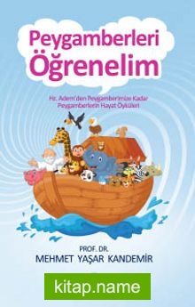 Peygamberleri Öğrenelim (Karton Kapak)