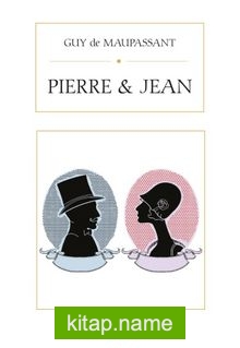 Pierre and Jean