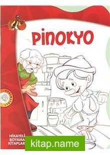 Pinokyo / Hikayeli Boyama Kitapları