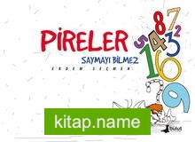 Pireler Saymayı Bilmez