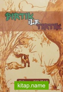 Pırtık ile Tırtık
