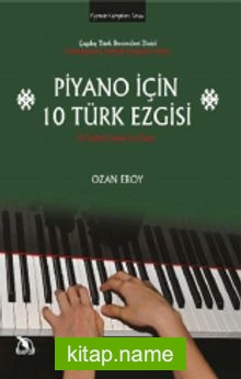 Piyano İçin 10 Türk Ezgisi