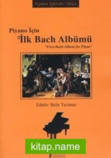 Piyano İçin İlk Bach Albümü