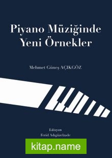 Piyano Müziğinde Yeni Örnekler