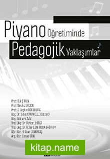 Piyano Öğretiminde Pedagojik Yaklaşımlar