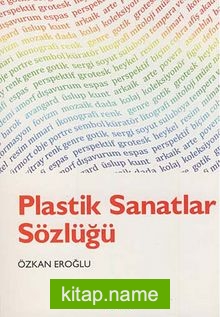 Plastik Sanatlar Sözlüğü