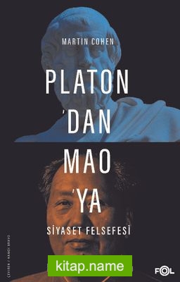 Platon’dan Mao’ya Siyaset Felsefesi
