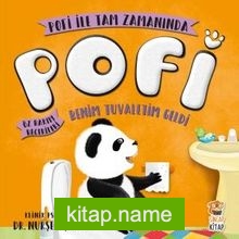 Pofi – Benim Tuvaletim Geldi