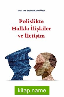 Polislikte Halkla İlişkiler ve İletişim