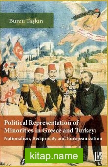 Political Representation of Minorities in Greece and Turkey – Nationalism, Reciprocity and Europeanization