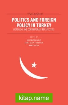 Politics and Foreign Policy in Turkey