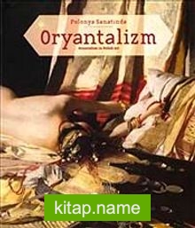 Polonya Sanatında Oryantalizm