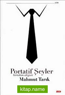 Portatif Şeyler Birtakım Alegori