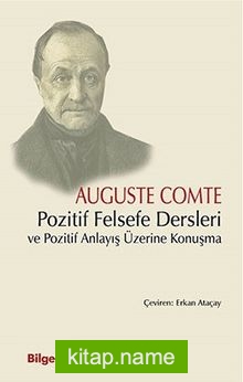 Pozitif Felsefe Dersleri ve Pozitif Anlayış Üzerine Konuşma