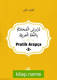 Pratik Arapça (İkinci Kitap)