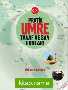 Pratik Umre Tavaf Ve Say Duaları