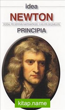 Principia (Cep Boy) Doğal Felsefenin Matematiksel İlkeleri – Seçmeler