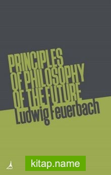 Principles of Philosophy of the Future