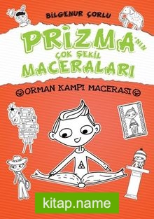 Prizma’nın Çok Şekil Maceraları / Orman Kampı Macerası