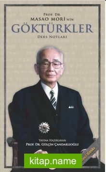 Prof. Dr. Masao Mori’nin Göktürkler Ders Notları