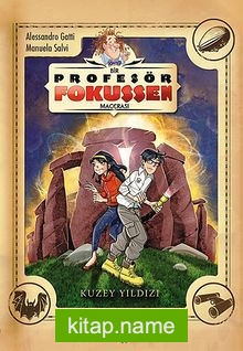 Profesör Fokussen Macerası 1. Kitap / Kuzey Yıldızı