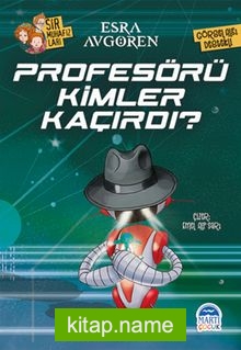 Profesörü Kimler Kaçırdı?