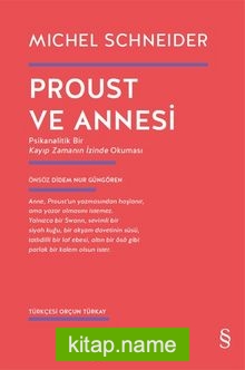 Proust ve Annesi