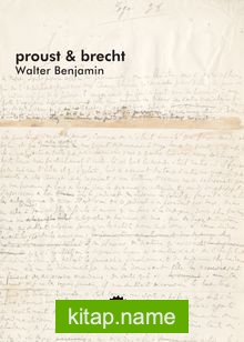 Proust ve Brecht