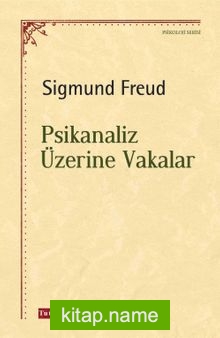 Psikanaliz Üzerine Vakalar