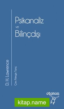 Psikanaliz ve Bilinçdışı