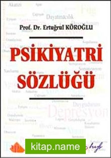 Psikiyatri Sözlüğü