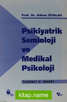 Psikiyatrik Semioloji ve Medikal Psikoloji