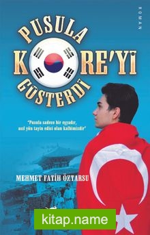 Pusula Kore’yi Gösterdi