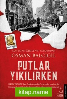 Putlar Yıkılırken