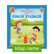 Q Bebek Berk ve Ece ile Günlük Eylemler