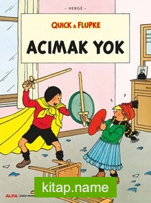 Quick Flupke – Acımak Yok