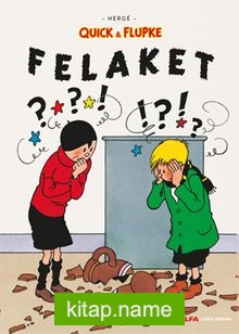 Quick Flupke – Felaket