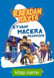 Rafadan Tayfa – Eyvah! Macera Peşimizde