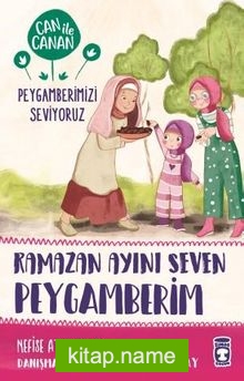 Ramazan Ayını Seven Peygamberim / Can ile Canan Peygamberimizi Seviyoruz