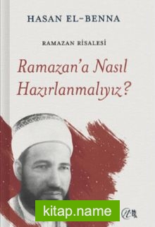 Ramazan’a Nasıl Hazırlanmalıyız?