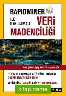Rapidminer ile Uygulamalı Veri Madenciliği