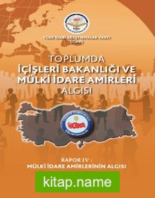 Rapor IV Mülki İdare Amirleri Algısı